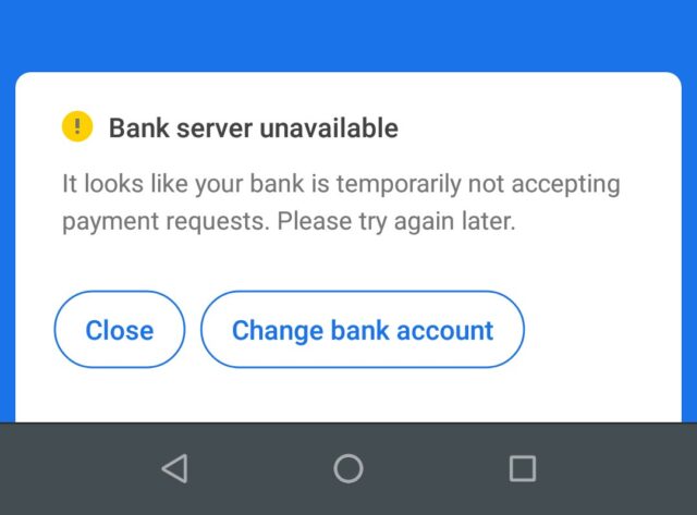 bank server unavailable google pay 2