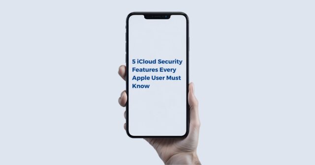 iCloud Security Features 1
